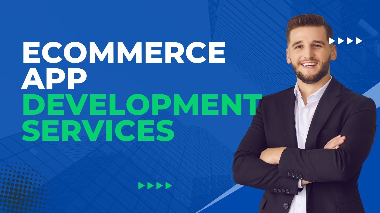 E-commerce App Development Services